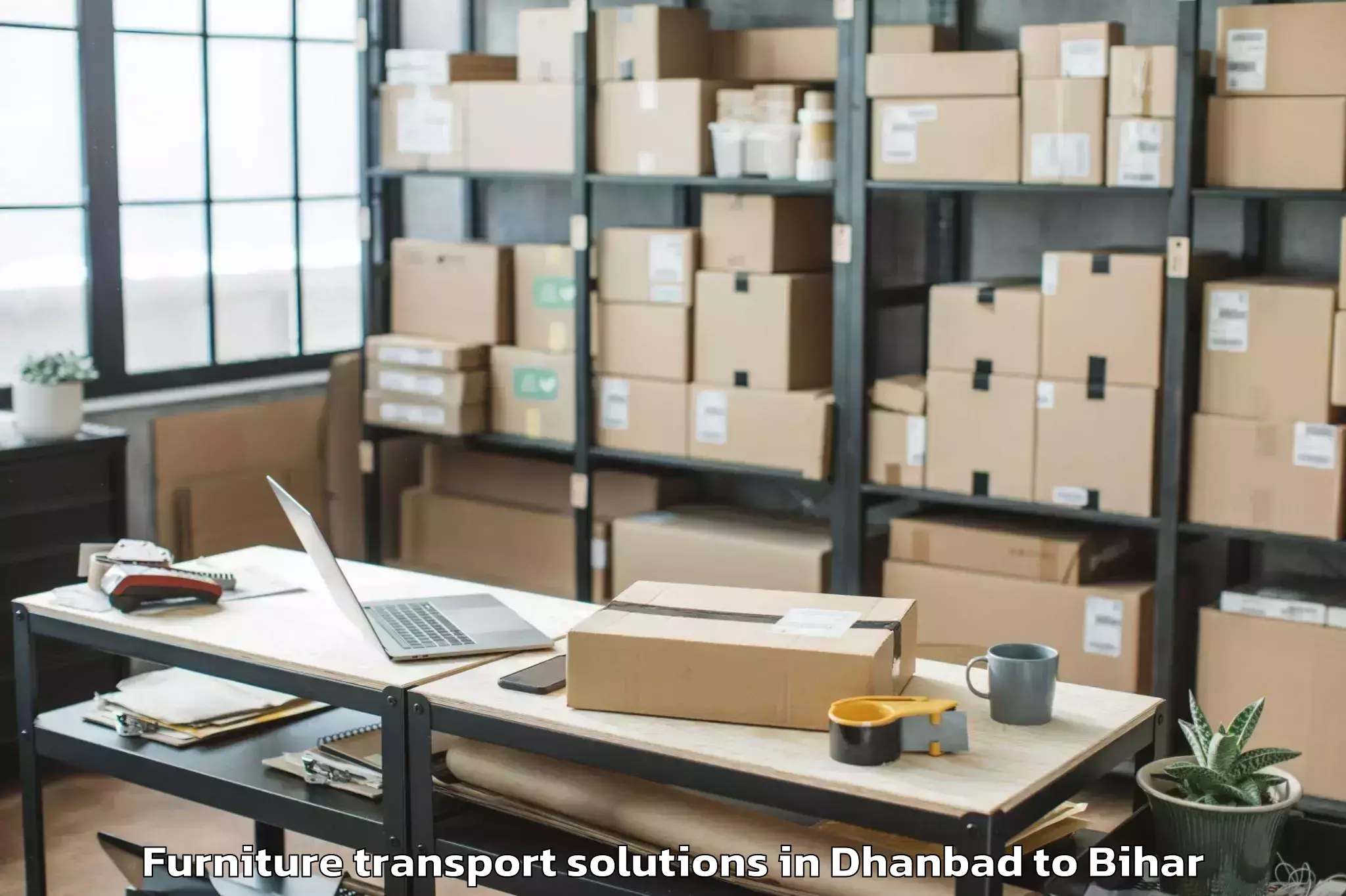 Dhanbad to Sikta Furniture Transport Solutions Booking